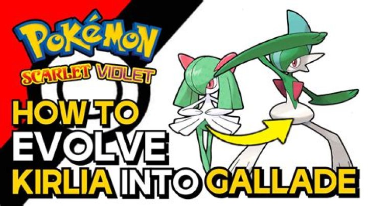 How do you evolve Kirlia into Gallade in sword?