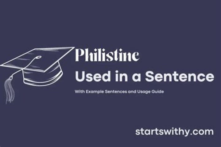 How do you use philistine in a sentence?