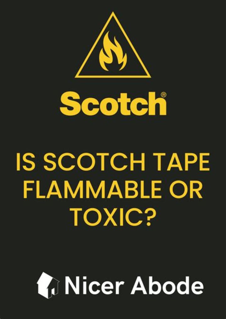 Is Scotch tape poisonous?