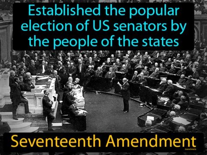 What seventeenth amendment mean?